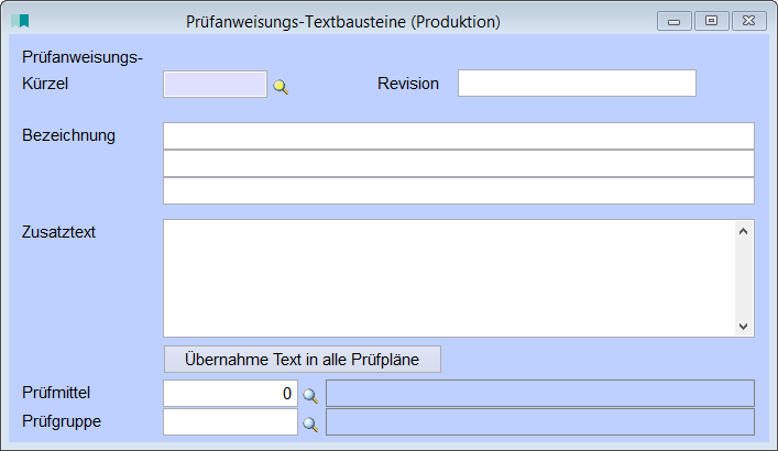 PrüfanweisungsTextbausteineProduktion