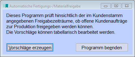 Automatische FertigungsMaterialfreigabe