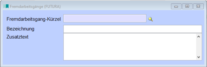 Fremdarbeitsgänge FUTURA